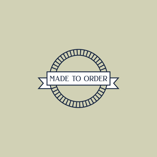 Made to Order